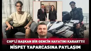CHP'li Başkan Bir Gencin Hayatını Kararttı! #haber