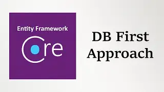 Database First Approach | Entity Framework Core 8 | .NET Core Web API