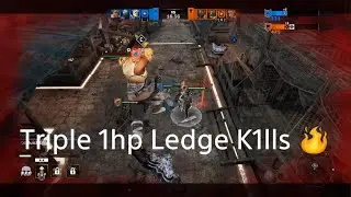 Triple 1hp Ledge K1lls | For Honor