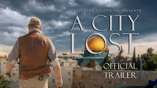 A City Lost &ndash; Official Documentary Trailer
