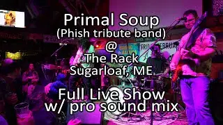 Primal Soup Full Live Show at The Rack, Sugarloaf 2/2/24