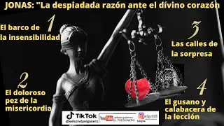 32-LIBRO DE JONAS: La despiadada raz&oacute;n ante el divino coraz&oacute;n (Serie profetas menores de la lista li