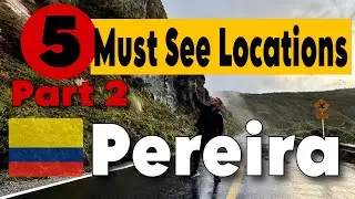 Things To Do In Pereira Colombia 2