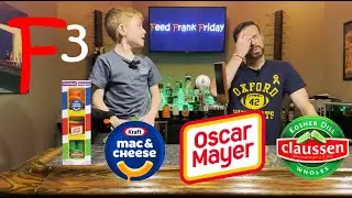 Feed Frank Friday - Episode 94 - Frankford Kraft, Oscar Mayer and Claussen  Gummies