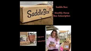 Equestrian UNBOXING! SaddleBox: Monthly Horse Owner Subscription Box - February 2020 Box