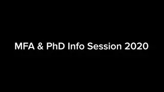 MFA & PhD Info Session 2020