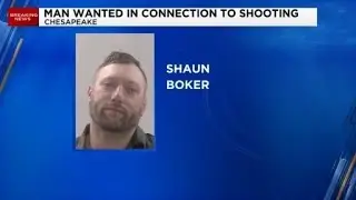 WAVY 10 Team Coverage: Man wanted in connection to shooting that killed 1, injured 2 officers