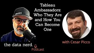 Tableau Ambassadors: Who They Are and How You Can Become One - S2 E3