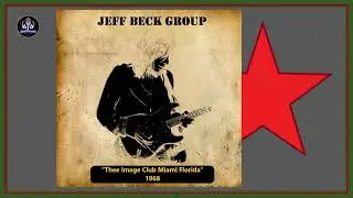 Jeff Beck Group  --  Thee Image Club Miami  * 1968