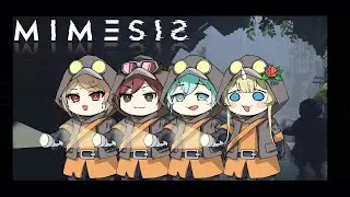 #5【MIMESIS】遂にフルパで新マップへ！！ with りんこさん、ユニコさん、どらさん