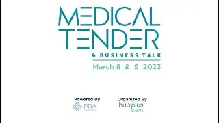 Medical Tender & Business Talk  2023 - Highlights