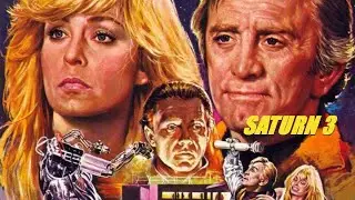 Space Horror : Saturn 3 (1980) :  Farrah Fawcett, Kirk Douglas, Harvey Keitel
