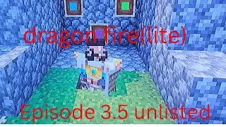 Dragon fire, mini episode:unlisted