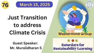 Just Transition to address Climate Crisis: System Thinking, Issues and Challenges