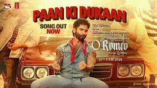 O'Romeo:Paan Ki Dukaan | Shahid K,Disha P| Sajid N | Vishal B |Gulzar |Sukhwinder S |Rekha B |Feb 13