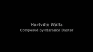 Hartville Waltz by Clarence Baxter
