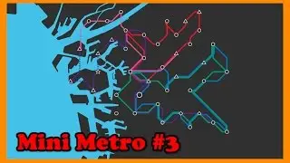 Mini Metro - Let's Play #3 - Osaka {Commuter} - Extremely Fast Shinkansen [1080p 60FPS]