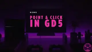 How 2 Make A Point & Click // GD5