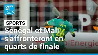 CAN&nbsp;2025&nbsp;: le S&eacute;n&eacute;gal et le Mali s'affronteront en quarts de finale &bull; FRANCE 24