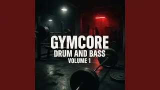 Renegade GymCore (feat. SEVNTY7) (GymCore Drum and Bass vs Old Skool Jungle Fusion)