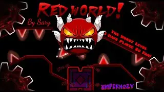 RED WORLD 100% COMPLETE!!! SECOND EXTREME DEMON!!!
