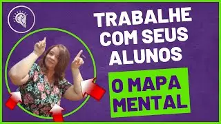 Transforme seus alunos em mestres da organização e aprendizado com mapas mentais | @EducaProf