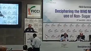 FICCI Seminar Deciphering the WHO NUGAG Guideline on use of Non- Sugar Sweeteners - New Delhi India