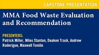 PET Capstone Presentation: MMA Food Waste Evaluation and Recommendation