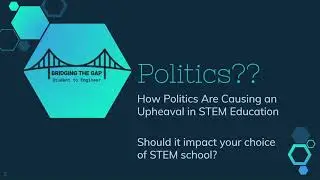 Politics?? How politics are impacting STEM Schools