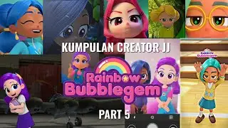 Kumpulan creator JJ Rainbow Bubblegem/2024/PT5 #JedagJedug