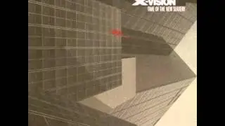 X-Vision - Close Yourself