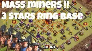 Th11 vs Th10 3 stars ring base mass miners !!