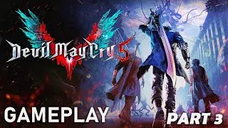 DEVIL MAY CRY 5 Gameplay Walkthrough part 3 4K 60FPS PC ULTRA   No Commentary