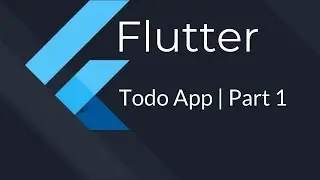 Flutter Todo - Tutorial for beginners | Part 1