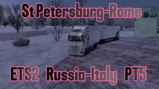 ★ETS2 St Petersburg, Russia Rome, Italy PT5 Promods map★