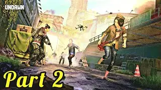 Undawn | Gameplay Walkthrough | level 2| chapter two | part 2