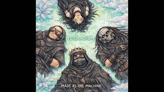 TECHNOISM - M&Lambda;DE BY THE M&Lambda;CHINE
