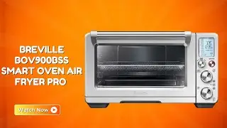 Breville BOV900BSS Smart Oven Air Fryer Pro Countertop Oven &ndash; Reliable Everyday Cooking &ndash; REVIEW