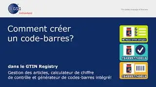 Comment cr&eacute;er un code-barres dans le GTINRegistry (Tutoriel)