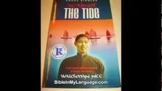 Against the Tide / The Unforgettable Story Behind Watchman Nee by Angus Kinnear