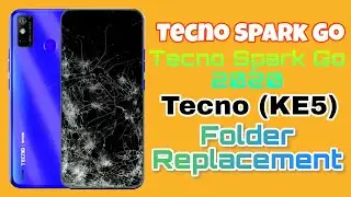 Tecno Spark Go 2020 Folder Change | Tecno (KE5) Combo Replacement | Folder Change 