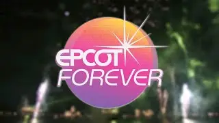 Epcot Forever FULL SHOW Walt Disney World Resort