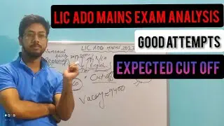LIC ADO MAINS ANALYSIS || GOOD ATTEMPTS || EXPECTED CUT OFF