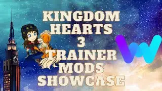 Kingdom Hearts PC Mods Showcase - Episode 2: WeMod Trainers for KH3
