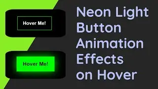 Neon Light Button Animation Effects on Hover using HTML and CSS