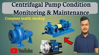Centrifugal Pump condition Monitoring | Complete pump maintenance | Daily vlog some better | 2023