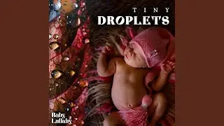 Tiny Droplets