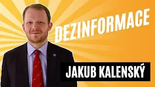 Jak na sítě #11 - Jakub Kalenský: Dezinformace