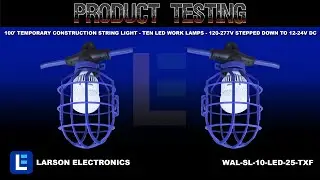 100' Temporary Construction String Light - Ten LED Work Lamps - 120-277V Stepped Down to 12-24V DC