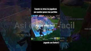 Sin mirar eso es m&aacute;s f&aacute;cil 💫 #fortnite #switch2 #shortfortnite